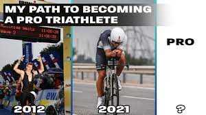 My Path To Becoming A Pro Triathlete | Journey To Pro Triathlete Year 1 Ep.  1 - Youtube