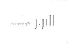 Check spelling or type a new query. Gift Card J Jill J Jill United States Of America J Jill Col Us Jjill 001