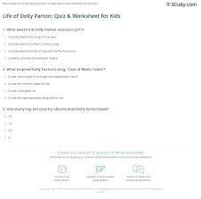 Throughout her career spanning more than five decades, she has managed to amass an unusually diverse and devoted fan base. Life Of Dolly Parton Quiz Worksheet For Kids Study Com
