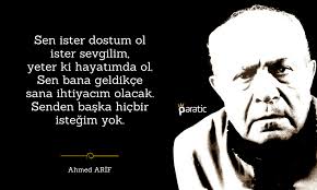 Ahmed arif, leyla erbil'le tanıştığı sıralarda ikisi de yalnızdır ve yaşları gençtir. Ahmed Arif Kimdir Hayati Siirleri Ve Sozleri Paratic