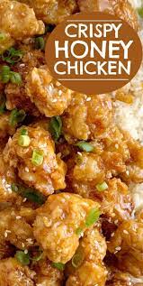Crispy Honey Chicken Honey Chicken Has The Crispiest Most Delicious Coating Ever Chunks O Crispy Honey Chicken Chicken Dinner Recipes Yummy Chicken Recipes