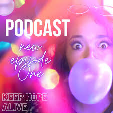 Keep Hope Alive Podcast