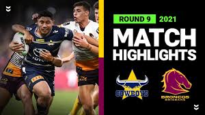 Presented by telstra sun 25 oct, 2020. Cowboys V Broncos Match Highlights Round 9 2021 Telstra Premiership Nrl Youtube