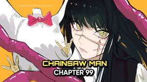 Chainsaw Man Chapter 99 Release Date, Timings & Where To Read?