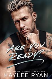 Are You Ready? (Everlasting Ink #3) by Kaylee Ryan