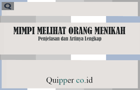 20 Mimpi Melihat Orang Menikah Lengkap Dengan Artinya