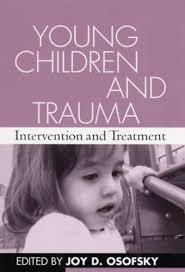 Young Children and Trauma: Intervention and Treatment: 9781593850418
