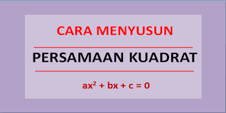 Secara umum, persamaan kuadrat dibagi menjadi empat, yaitu sebagai berikut. Cara Menyusun Persamaan Kuadrat Jika Akar Akarnya Diketahui Soalfismat Com