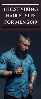 11 Best Viking Hair Styles For Men 2019 Hairstyles Menshair Haircut Fashion Mensfashion Vikinghair Viking Hair Mens Hairstyles Viking Haircut