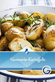 Rosmarin Kartoffeln Genius Rezeptwelt Rezept Kartoffelecken Rezept Ofenkartoffel Kartoffelbeilagen