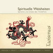 Sprüche Und Zitate Des Taoismus