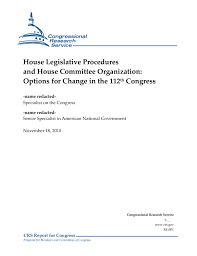 They are elected by the house. House Legislative Procedures And House Committee Organization Options For Change In The 112th Congress Everycrsreport Com