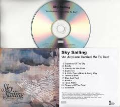 The songs of the album an airplane carried me to bed tracklist: Just Purchased Sky Sailing An Airplane Carried Me To Bed Promo Cd With Flowers Of The Field On It Owlcity