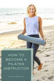 Read on to learn how to become a certified pilates instructor. How To Become A Pilates Instructor The Balanced Life