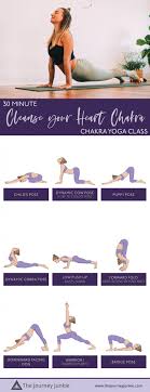 30 Min Chakra Yoga Flow Cleanse Your Heart Chakra The Journey Junkie Yoga Flow Chakra Yoga Chakra Cleanse