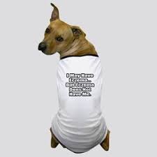 Ifthat source is running dry,.,.i just hire some local gang kids to fetch me dogs and cats, they scour the backyards and alleys and take whatever number of. Eczema Pet Apparel Cafepress