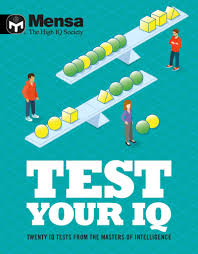 Maybe you would like to learn more about one of these? Mensa Test Your Iq Twenty Iq Tests From The Masters Of Intelligence Mensa Amazon De Bucher