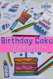 Increase your vocabulary and general knowledge. Birthday Cake Breaths A Mindful Breathing Exercise For Children Calm Ahoy Kids