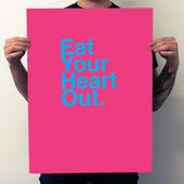 Eat Your Heart Out Eat Your Heart Out Old Quotes Creativity Quotes