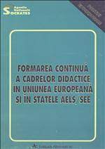 În sistemul educaţional românesc formarea continuă a personalului didactic se bazează pe modelul abordării prin competenţe şi pe conceptul de dezvoltare cumulativă prin competenţe. Formarea Continua A Cadrelor Didactice In Uniunea EuropeanÄƒ Si In Statele Aels See Publications Office Of The Eu