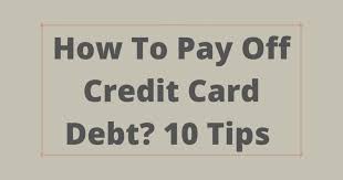 Check spelling or type a new query. How To Pay Off Credit Card Debt 10 Tips I Used Estradinglife