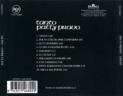 La bambola, a modo mio, pazza idea, pensiero stupendo, love story, il paradiso, rispondi. Patty Pravo Tanto