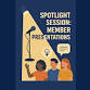 Spotlight Session: Member Presentations event image