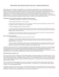 Regular physical activity throughout life can help to keep you more mobile as you get older. Preparing For The Doctor Of Physical Therapy Program