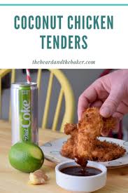 Diet Coke Ginger Lime Dipping Sauces Coconut Chicken Tenders The Beard And The Baker Recipe Coconut Chicken Coconut Chicken Tenders Diet Coke Lime