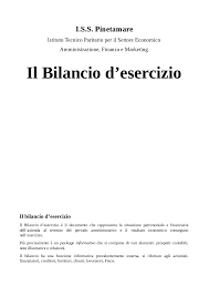 Mettere a confronto elementi positivi con elementi negativi derivanti da una determinata situazione. Riassunto Il Bilancio D Esercizio Docsity