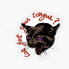 (has the) cat got your tongue? Cat Got Your Tongue Gifts Merchandise Redbubble