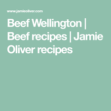 Epic Beef Wellington Recipe Jamie Oliver Recipes Recipe Beef Wellington Jamie Oliver Recipes Beef Wellington Recipe