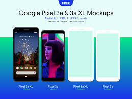 Free Google Pixel 3a Pixel 3a Xl Mockup Psd Ai Eps Google Pixel Pixel Mockup