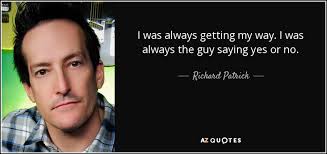 TOP 25 QUOTES BY RICHARD PATRICK