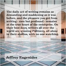 A revival does two things. Jeffrey Eugenides The Daily Act Of Writing Good Good Father Wilbur Smith Vague