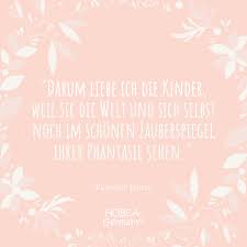 Darum Liebe Ich Die Kinder Weil Sie Die Welt Und Sich Selbst Noch Im Schonen Zauberspiegel Ihrer Phantasie Sehen Theodo Instagram Sayings Instagram Photo