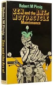 I have read a few books on the history of zen and its ties to taoism. Zen And The Art Of Motorcycle Maintenance By Pirsig Robert M 1928 2017