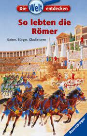 Bitte die frage noch schließen :) mehr anzeigen. So Lebten Die Romer Kaiser Burger Gladiatoren Die Welt Entdecken Band 16 Amazon De Bucher