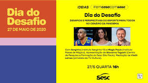 A programação do sesc vai botar você pra se mexer: Ideias Dia Do Desafio Desafios E Perspectivas Do Esporte Para Todos No Cenario Da Pandemia Youtube