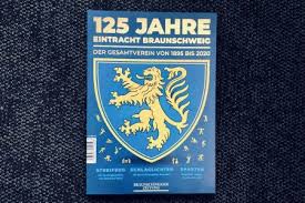 • • • einmal löwe, immer löwe. 125 Jahre Eintracht Braunschweig Der Lowe