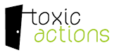 TOXIC-ACTIONS