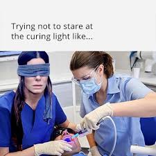 Trying Not To Stare At The Curing Light Like Dental Jokes Dental Meme Dental Fun