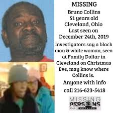 💔💔 We are deeply saddened to report that Bruno has been found deceased.  We send our thoughts and prayers to his loved ones 💔💔 Bruno Collins, 51  Cleveland, Ohio Last seen on