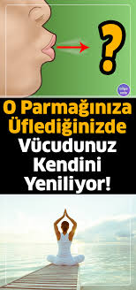 O Parmaginiza Uflediginizde Vucudunuz Kendini Yeniliyor Saglik Saglik Urunleri Saglik Ipuclari