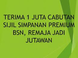 Check spelling or type a new query. Terima 1 Juta Cabutan Sijil Simpanan Premium Bsn Remaja Jadi Jutawan Travula