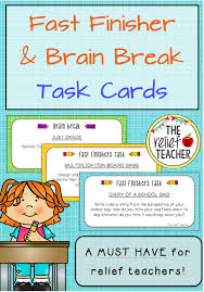 Fast Finisher Brain Break Task Cards A Must Have For Relief Teachers Relief Teacher Relief Teaching Ideas Teacher Activities