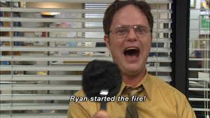 The Office Dwight Ryan Started The Fire Office Jokes The Office Show Office Humor