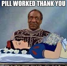 You've been making bill cosby memes for years, but there's always been that pang in the back of cosby invited people to start using it by offering up a meme of himself ushering in the beginning of. Bill Cosby Snow White Memes Gifs Imgflip