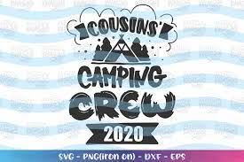 Free Free 71 Cousin Camping Crew Svg SVG PNG EPS DXF File