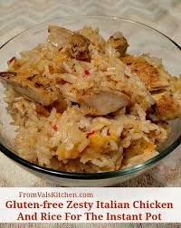 Gluten Free Zesty Italian Chicken And Rice Recipe For The Instant Pot Italian Chicken And Rice Recipe Gluten Free Instant Pot Recipes Gluten Free Instant Pot
